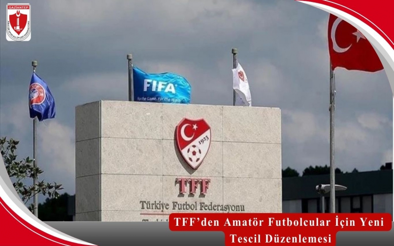 TFF’den Amatör Futbolcular İçin Yeni Tescil Düzenlemesi